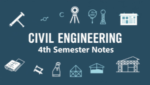 Civil Engineering Fourth Semester Notes PDF